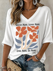 V-Neck Retro Dolly Dream More, Learn More, Care More, Do More Print T-Shirt
