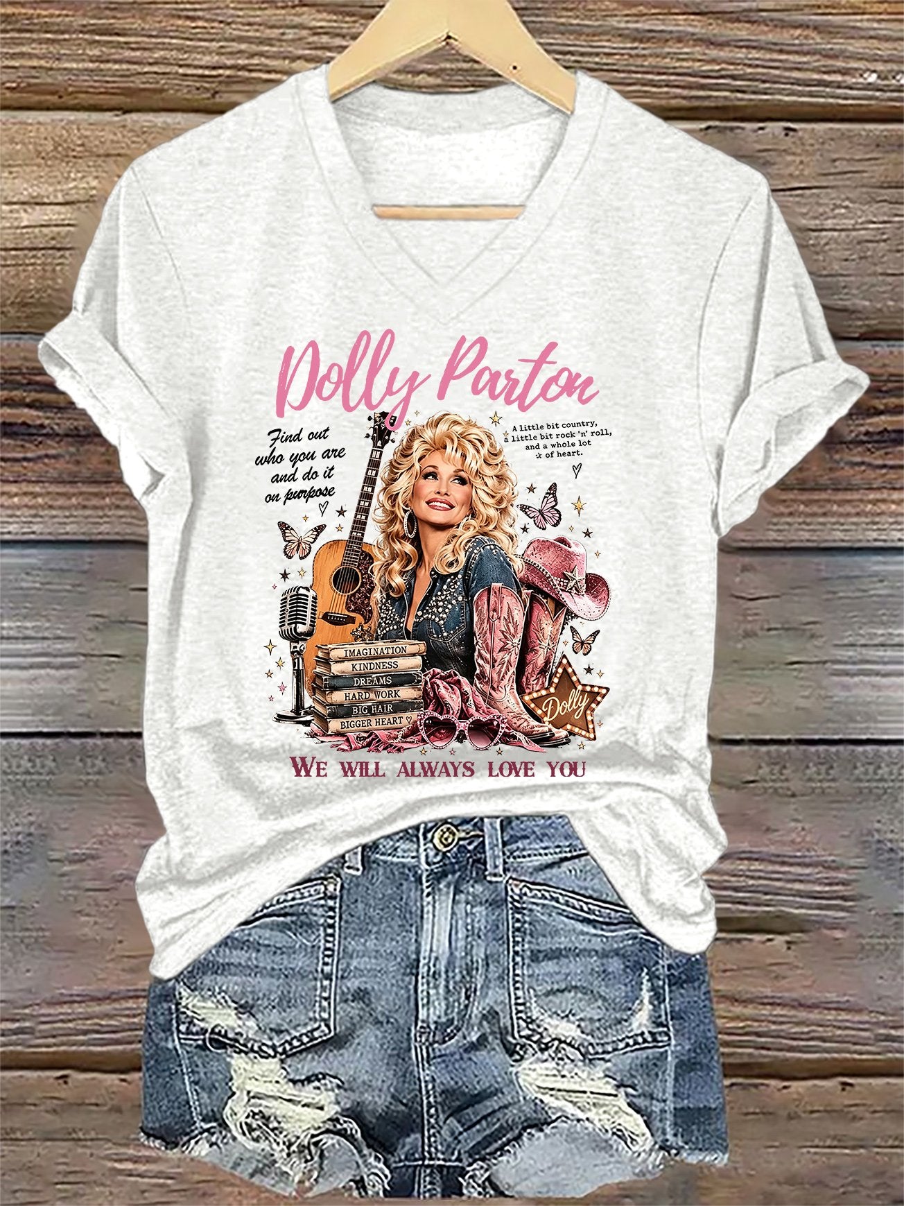 V-Neck Retro Find Out Who You Are And Do It On Purpose A Little Bit Country, A Little Bit Rock 'N' Roll, And A Whole Lot Of Heart. We Will Always Love You Print T-Shirt