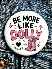 Forever Our Queen of Country Print Button
