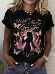 Women's "We Will Always Love You" Print Crew Neck T-Shirt