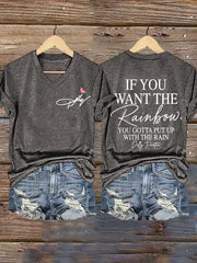 Women's If You Want The Rainbow You Gotta Put Up With The Rain Print T-shirt