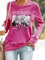 Retro Find Out Who You Are And Do It On Purpose Print Sweatshirt