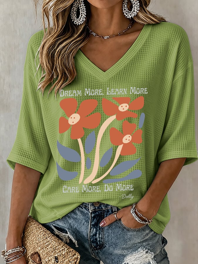 V-Neck Retro Dolly Dream More, Learn More, Care More, Do More Print T-Shirt